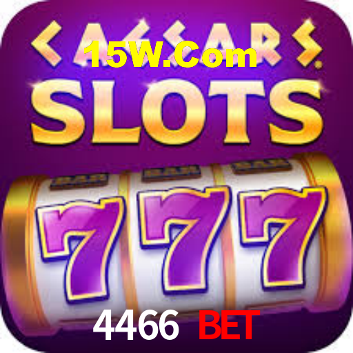 4466 Bet,4466Bet.Com